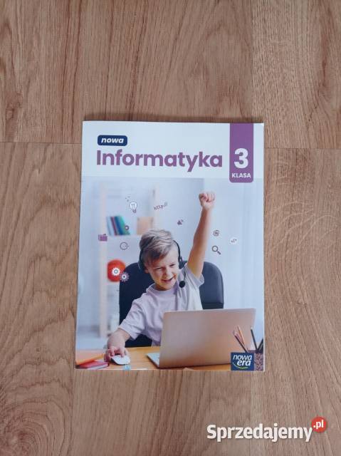 Nowa informatyka Klasa 3 Zeszyt ćwiczeń skrypt, zeszyt ćwiczeń, zbiór zadań, testów Katowice