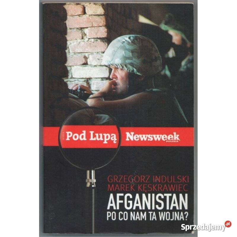 Afganistan co nam ta wojna Proza i poezja Świdnica