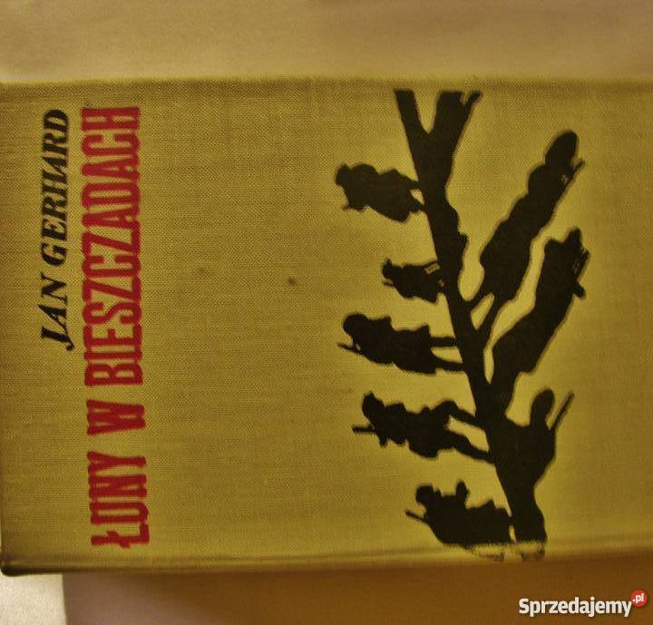łuny w bieszczadach Jan Gerhard Proza i poezja