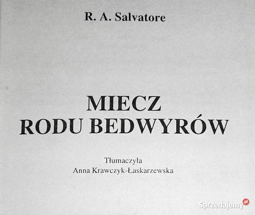Miecz rodu Bedwyrów R A Salvatore Pozostałe Chełm sprzedam