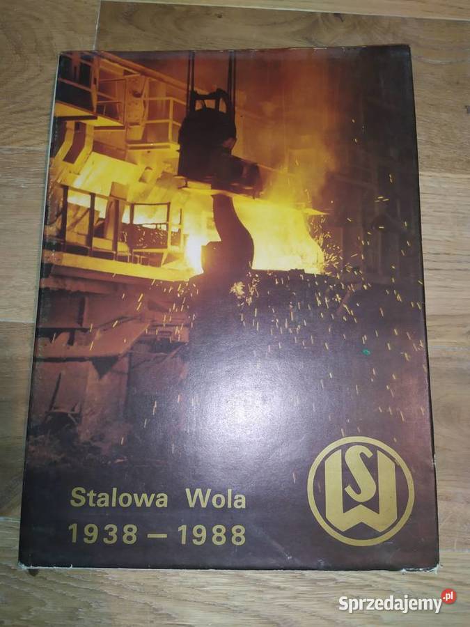 Stalowa Wola 1938 1988