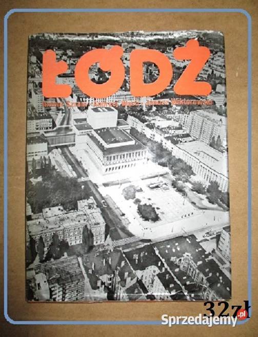 ŁÓDŹ miasto i ludzie album foto PRL sprzedam