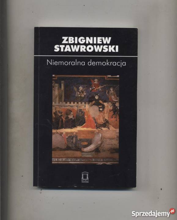Stawrowski Z Niemoralna demokracja zachodniopomorskie Szczecin