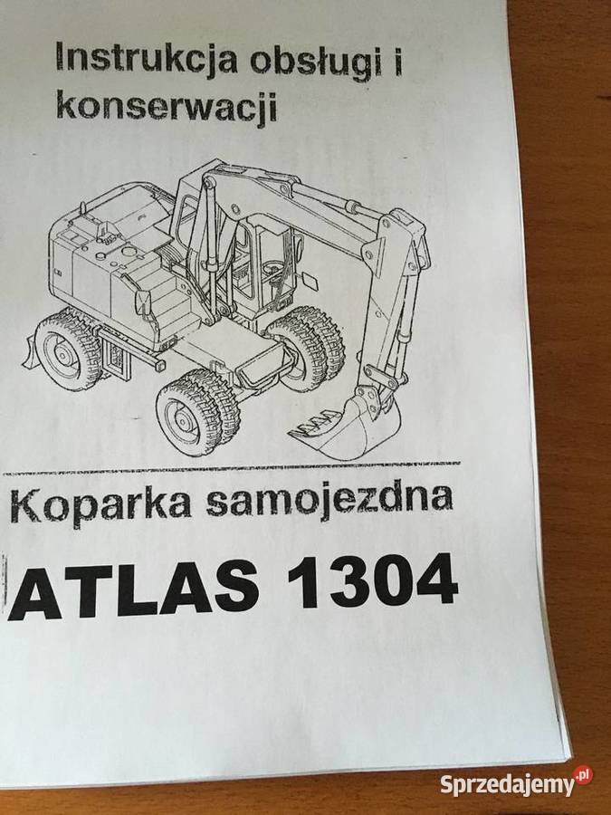 dtr instrukcja obsługi ATLAS TEREX 1304 i iNNE Szczecin sprzedam