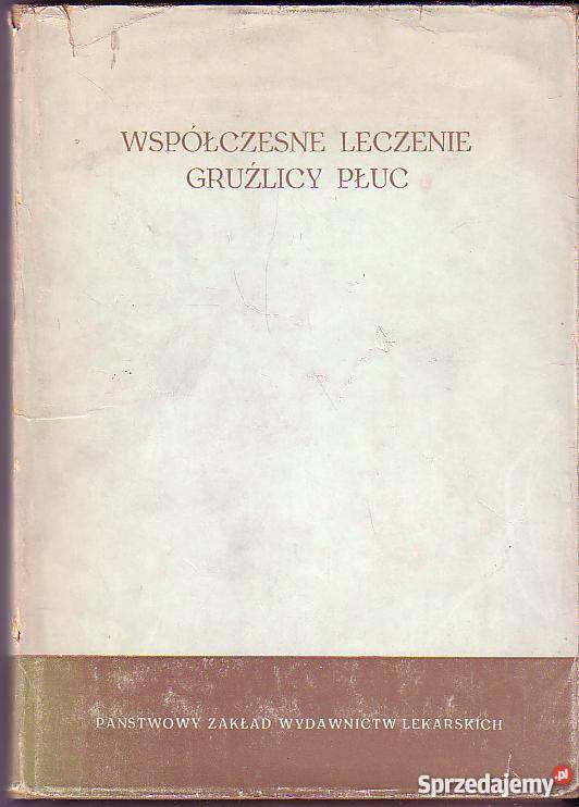 1784 WSPÓŁCZESNE LECZENIE GRUŹLICY PŁUC PRACA ZB medycyna, nauki medyczne Książki naukowe i popularnonaukowe małopolskie Czyrna