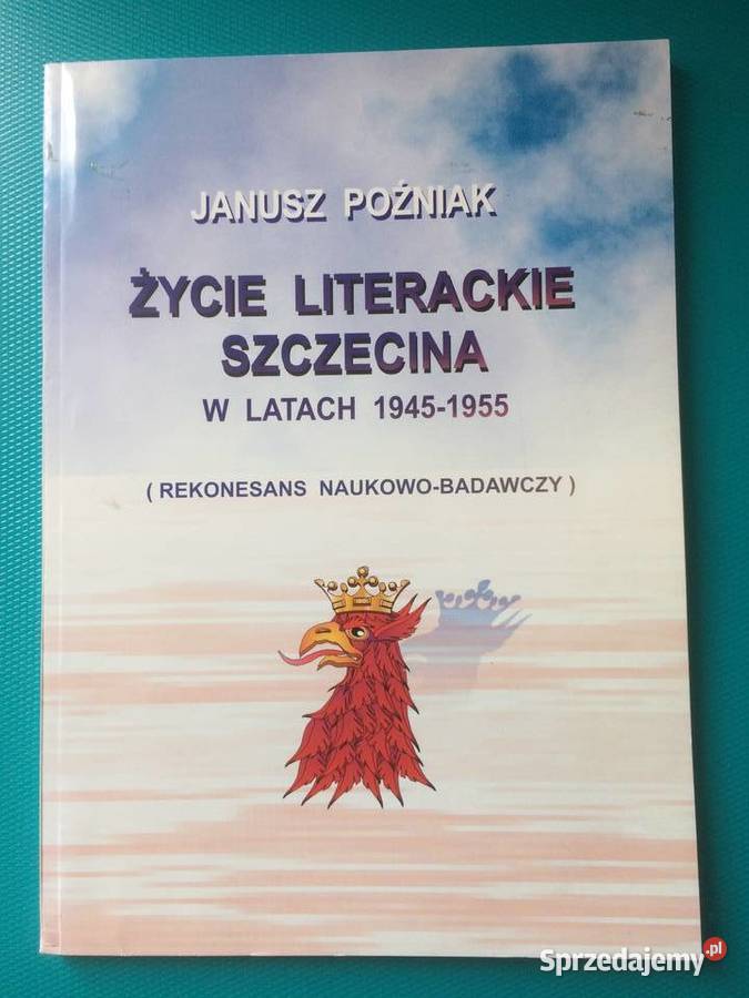 3408 Życie Literackie Szczecina W Latach Szczecin