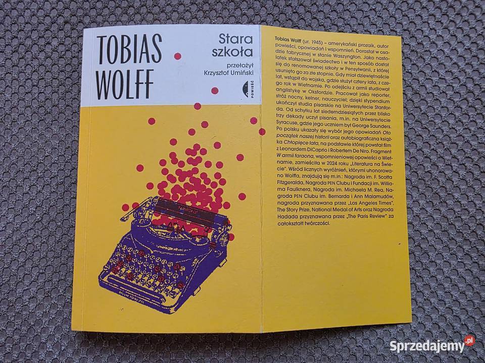 nowa Tobias Wolff Stara szkoła Kraków