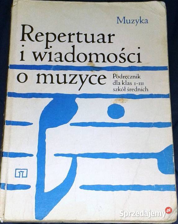 Repertuar i wiadomości o muzyce kl 13 Maria Rok wydania 1988 Chełm