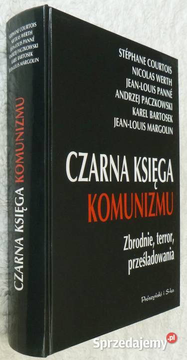 Czarna księga komunizmu Zbrodnie terror Warszawa
