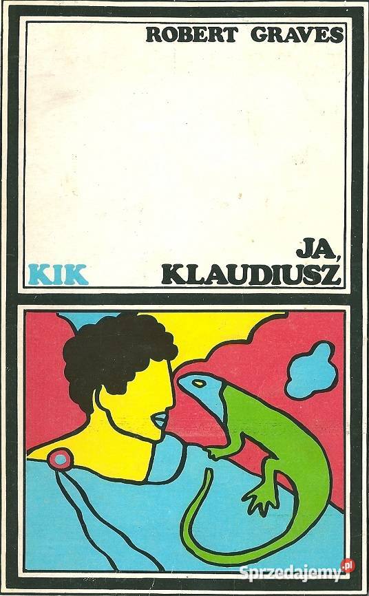 Ja Klaudiusz Robert Graves powieść starożytność łódzkie Łódź sprzedam