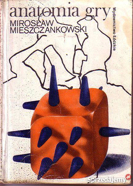 9662 ANATOMIA GRY MIROSŁAW MIESZCZANKOWSKI Czyrna
