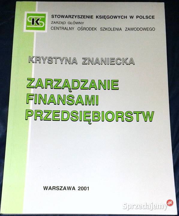 Zarządzanie finansami przedsiębiorstw Krystyna Chełm