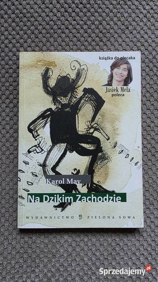 nowa Karol May Na Dzikim Zachodzie Rok wydania 2009 Kraków