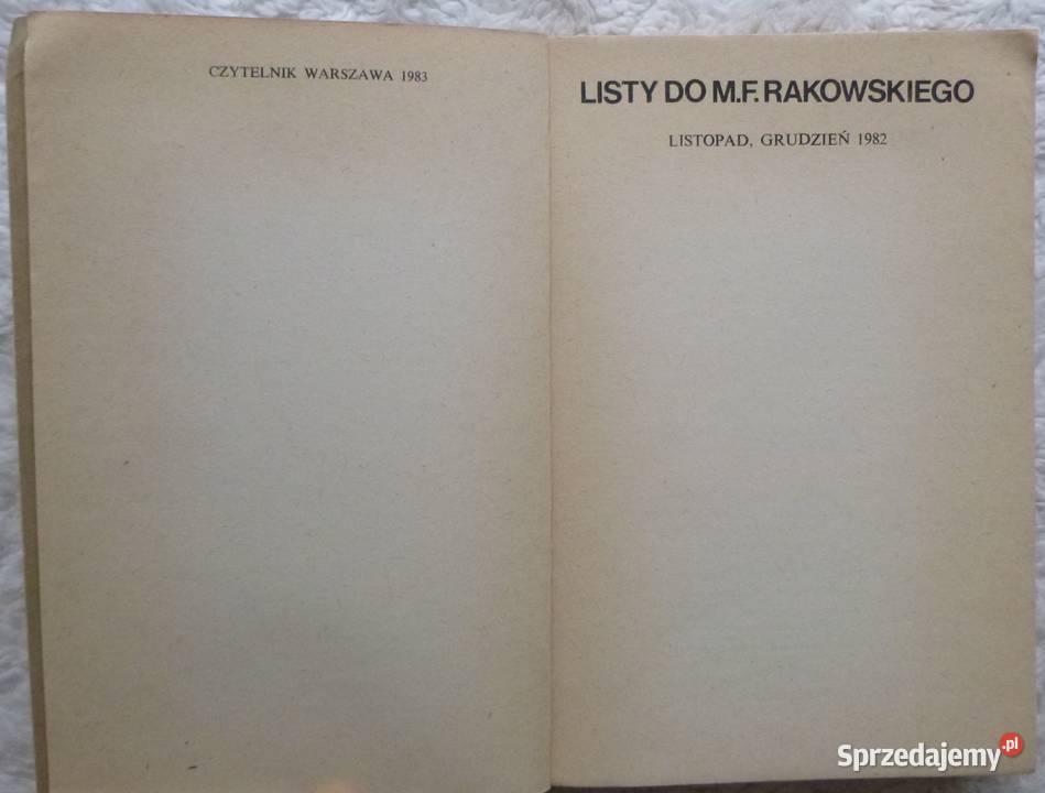 Listy do M F Rakowskiego listopadgrudzień 1982 Warszawa