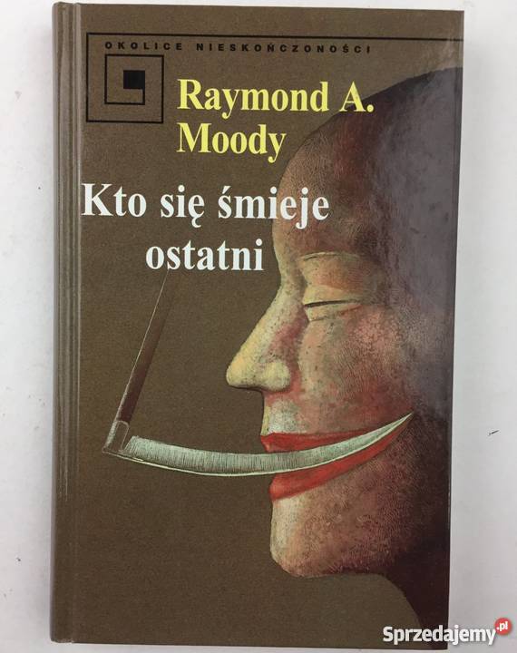 KTO SIĘ ŚMIEJE OSTATNI MOODY RAYMOND Białystok
