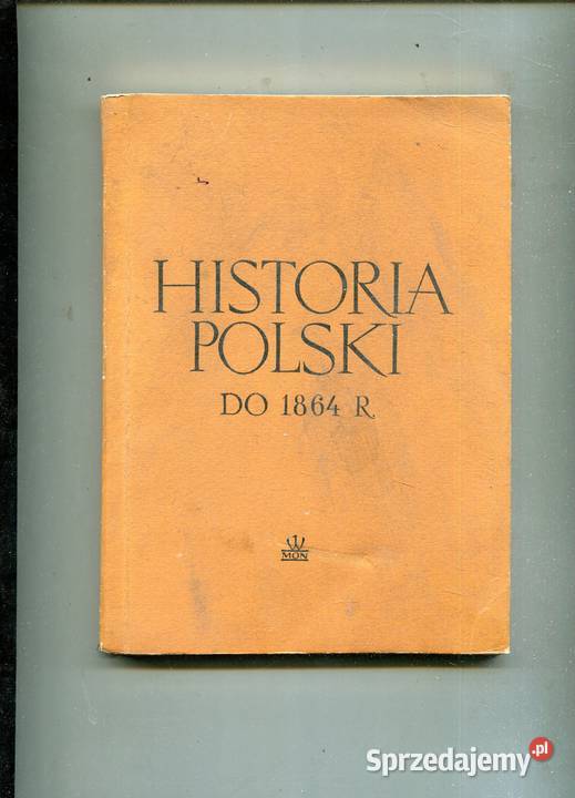 Historia Polski do 1864 rMateriały do nauki w Rok wydania 1956