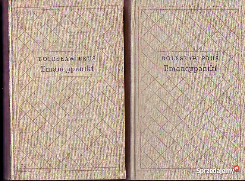 947 EMANCYPANTKI IV TOMY W 2 KSIĄŻKACH BOLESŁAW Czyrna