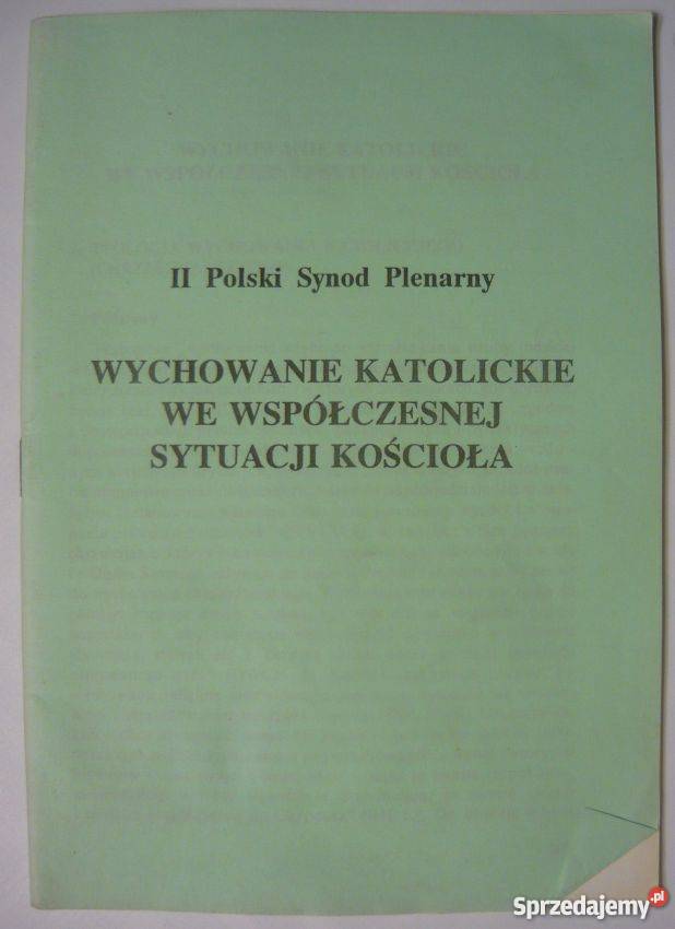 WYCHOWANIE KATOLICKIE WE WSPÓŁCZESNEJ SYTUACJI religioznawstwo, nauki teologiczne Książki i Podręczniki