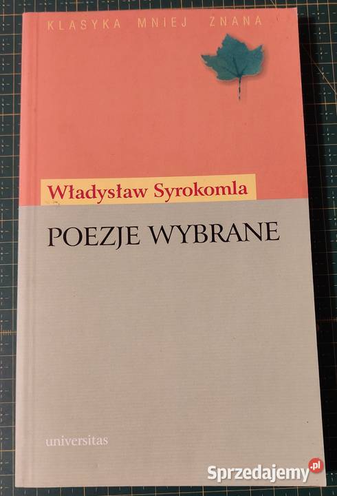 Poezje wybrane Władysław Syrokomla miękka Proza i poezja Kraków