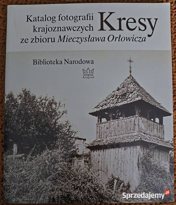 Kresy Katalog fotografii krajoznawczych ze Warszawa