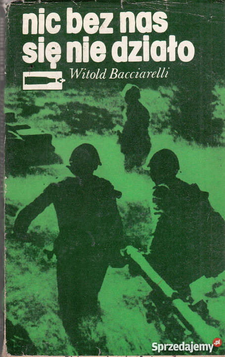 02182 NIC BEZ NAS SIĘ NIE DZIAŁO ZE WSPOMNIEŃ biografie, wspomnienia sprzedam