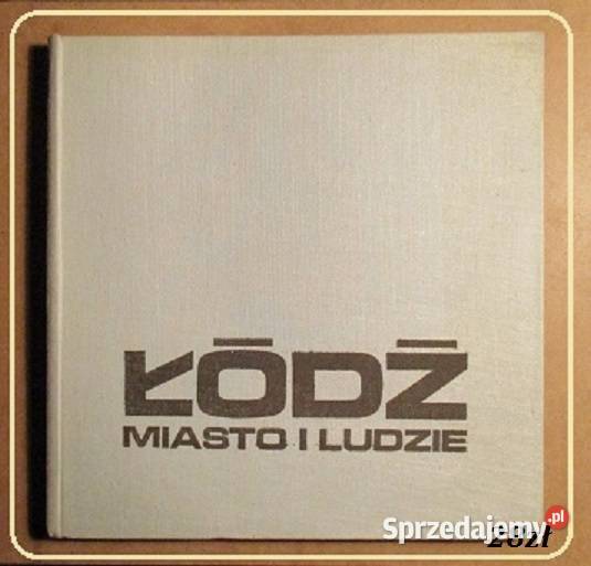 Barwy i rytmy Śląska krajobraz architektura Pozostałe łódzkie Łódź