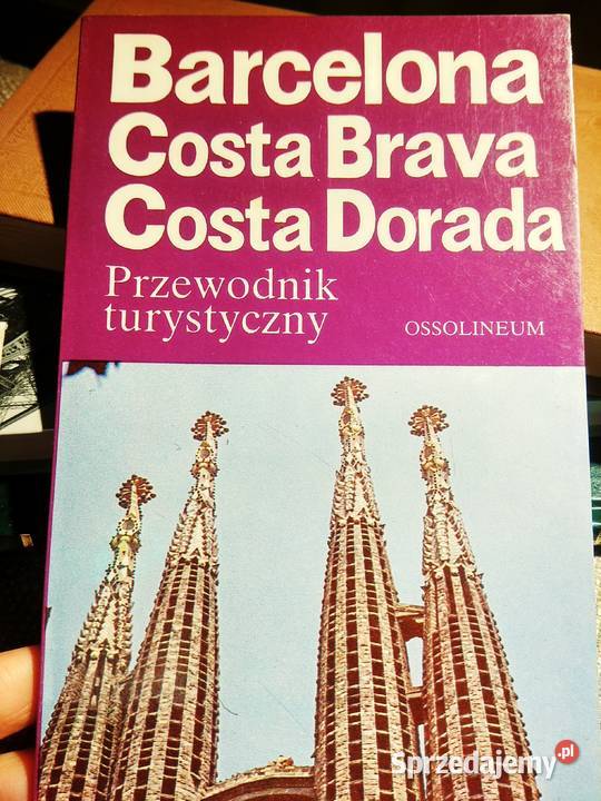 Costa Brava Costa Dorada podróże Bródno
