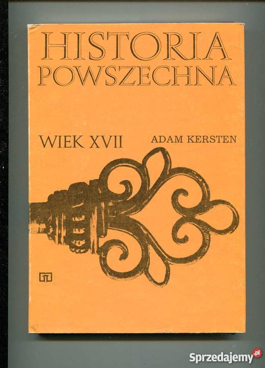 Historia Powszechna Wiek XVII - Kersten