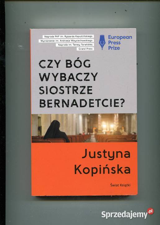 Czy Bóg wybaczy siostrze Bernadetcie Kopińska zachodniopomorskie Szczecin