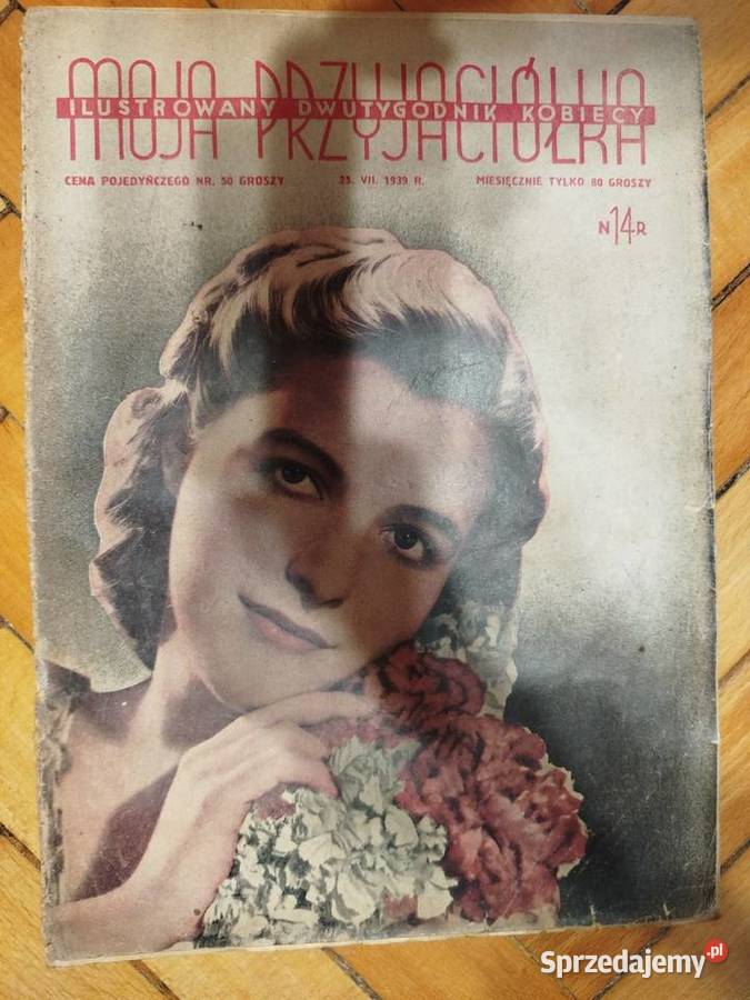 Moja Przyjaciółka Ilustrowany dwutygodnik kobiet