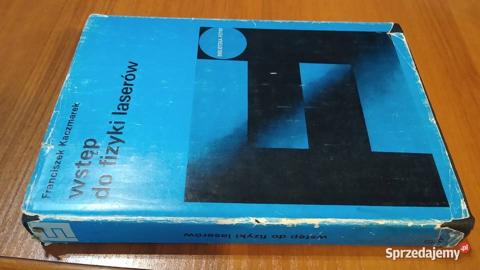 Wstęp do fizyki laserów Biblioteka Fizyki t 4 Gdańsk sprzedam