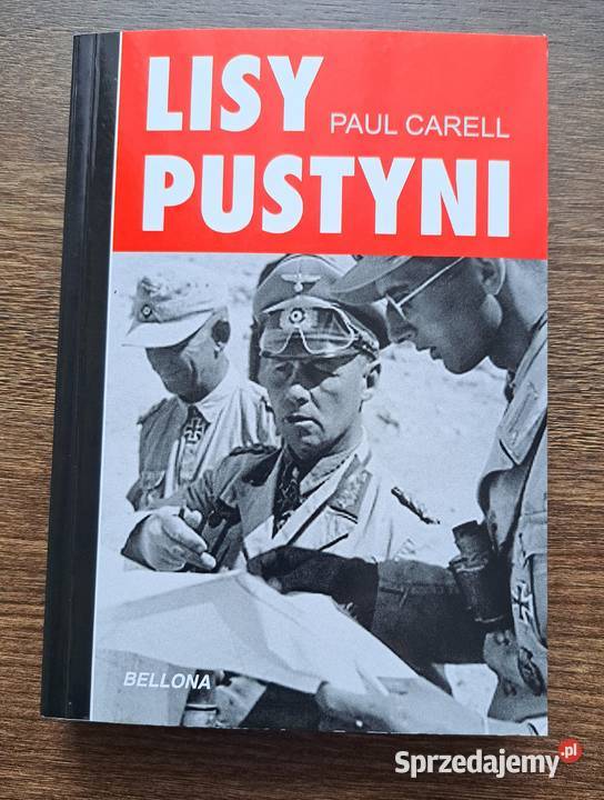 Lisy pustyni Carell Paul NOWA militaria, broń, wojskowość Tarnowo Podgórne