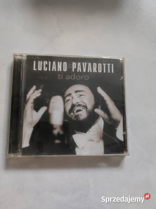 Luciano Pavarotti Ti adoro muzyka klasyczna cd Kielce
