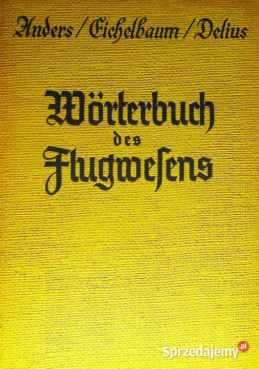 Wrterbuch des Flugwesens Anders Karl Eichelbaum małopolskie Kraków