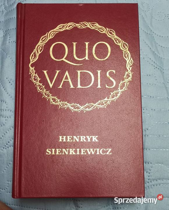 Quo Vadis piękne wydanie 1994 idealny stan Książki naukowe i popularnonaukowe sprzedam