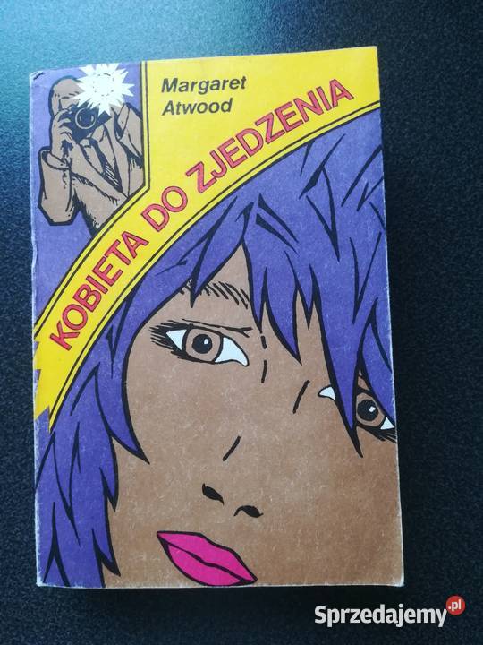 Margaret Atwood Kobieta do zjedzenia literatura miękka Gdańsk