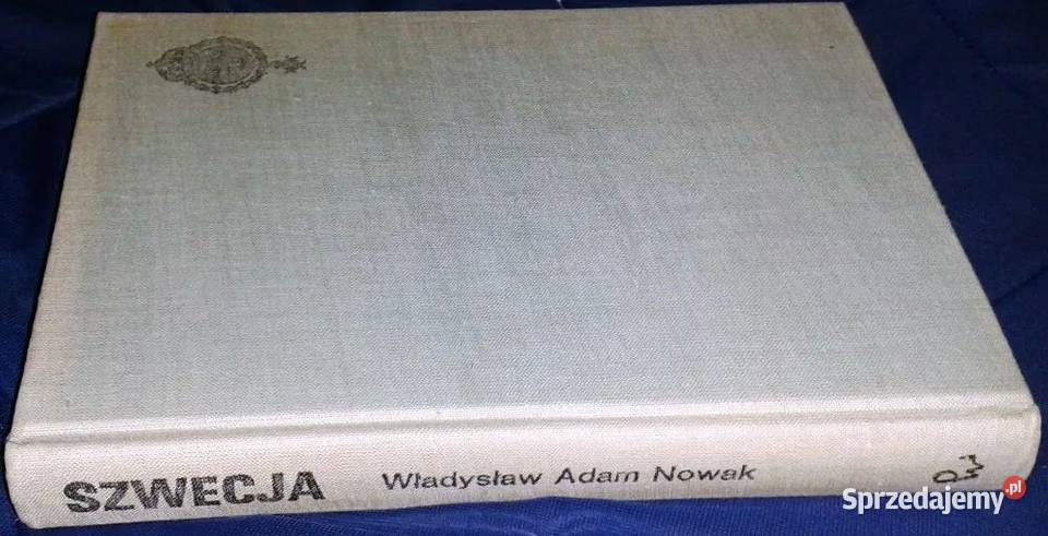 Szwecja Władysław Adam Nowak Rok wydania 1975 lubelskie sprzedam