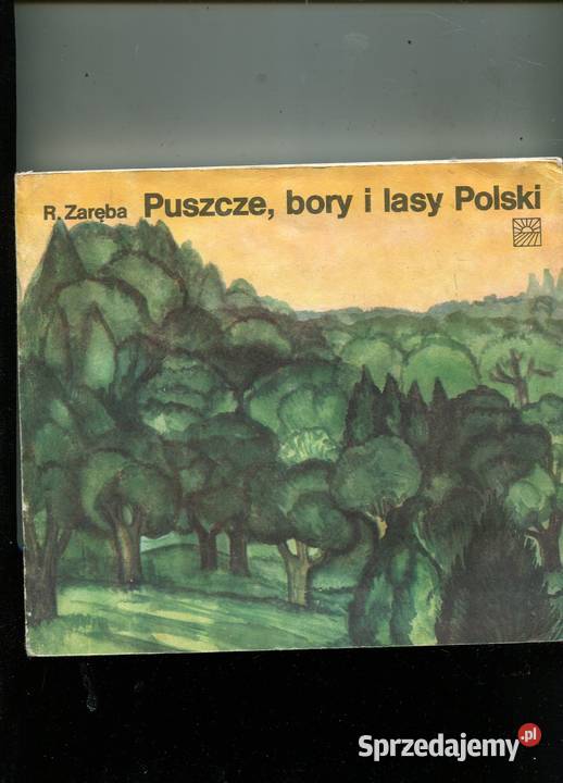 Puszcze bory i lasy Polski Zaręba Szczecin sprzedam