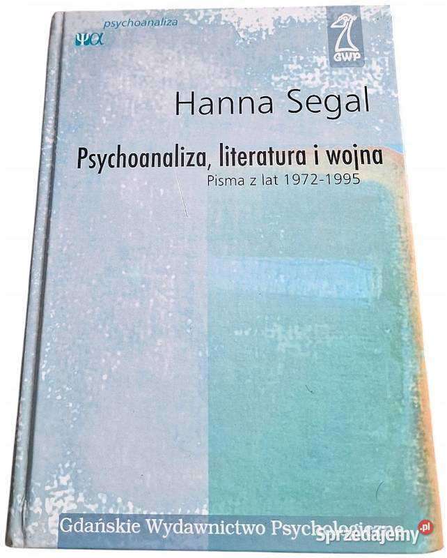 Psychoanaliza literatura i wojna Pisma z lat Otwock sprzedam