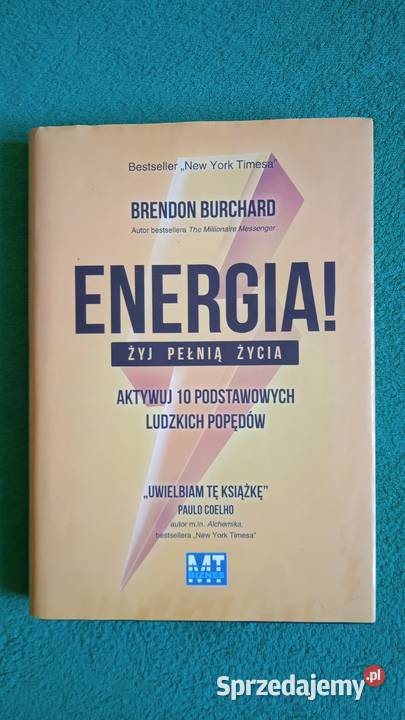 Energia żyj pełnią życia Brandon Burchard mazowieckie Warszawa