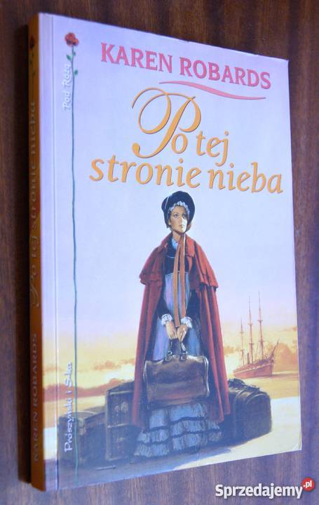 Karen Robards tej stronie nieba Parczew