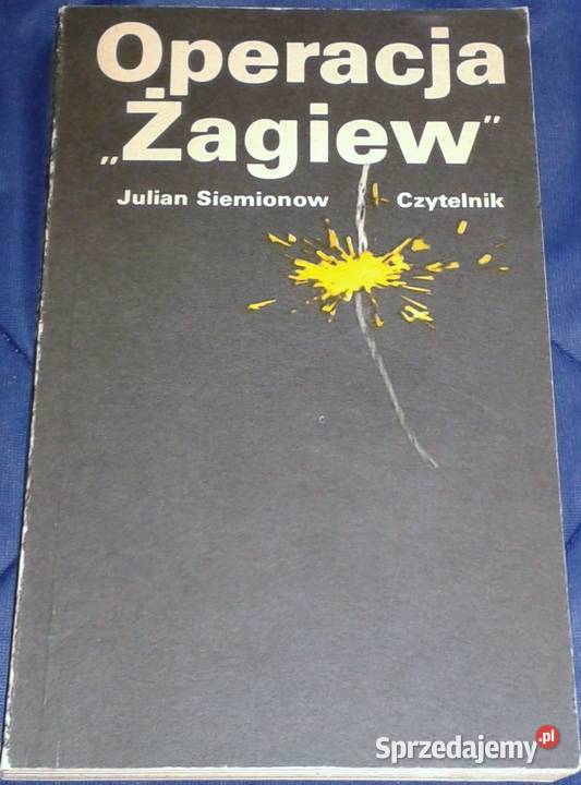 Operacja Żagiew Julian Siemionow Chełm sprzedam