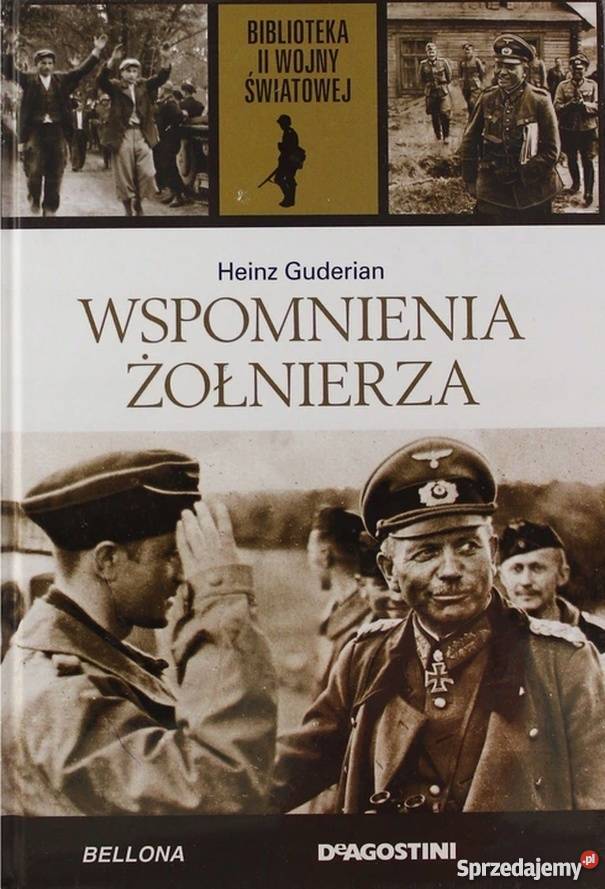 WSPOMNIENIA ŻOŁNIERZA GUDERIAN HEINZ Rok wydania 2007 mazowieckie Płock