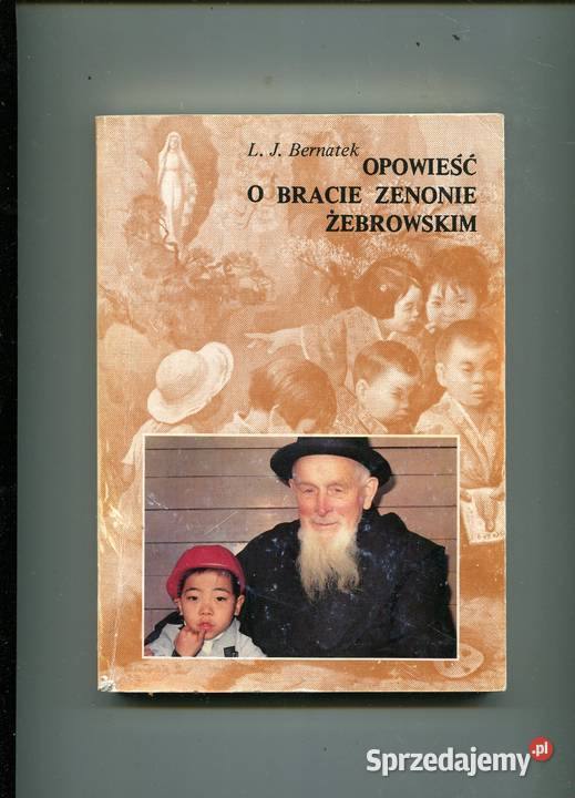 Opowieść o Bracie Zenonie Żebrowskim miękka Kultura i Rozrywka sprzedam