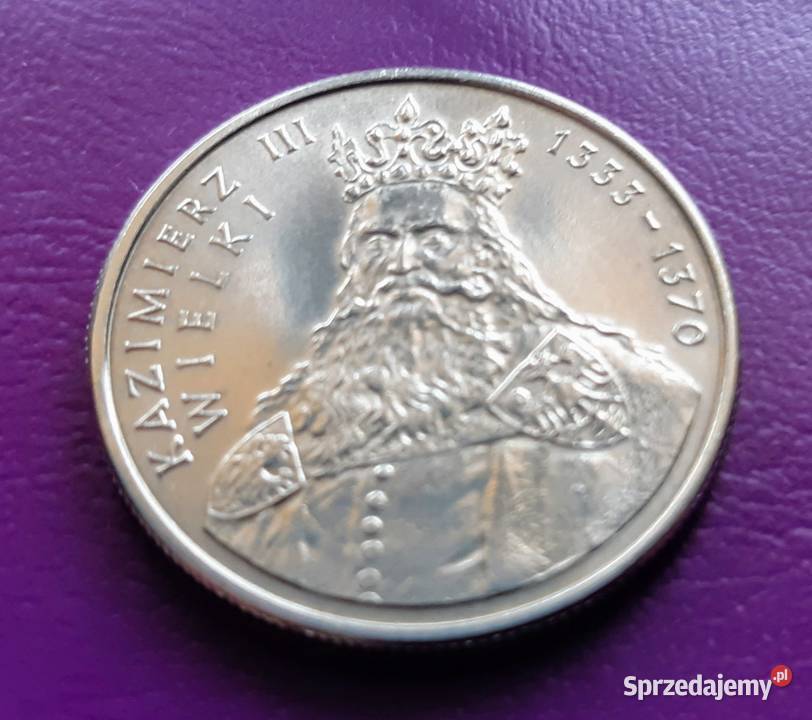 Moneta PRL 100 ZŁOTYCH 1987 KAZIMIERZ III WIELKI Pruszków