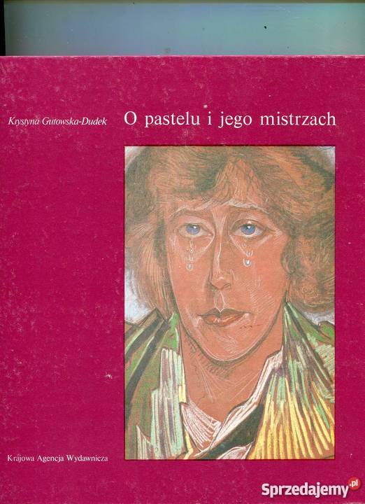 O pastelu i jego mistrzach Rok wydania 1982 Szczecin