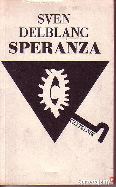 0383 SPERANZA SVEN DELBLANC literatura piękna - proza zagraniczna małopolskie Czyrna