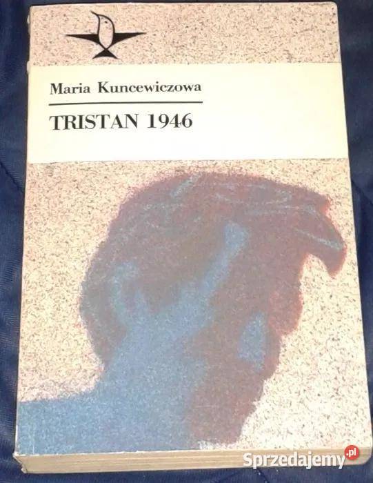 Tristan 1946 Maria Kuncewiczowa miękka lubelskie Chełm
