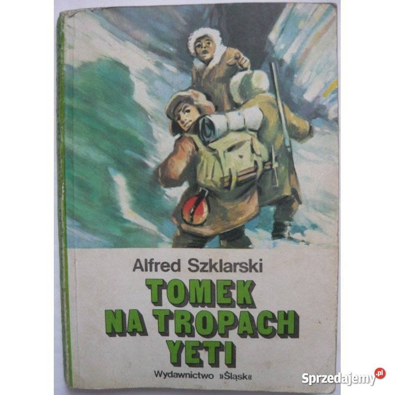 Tomek na tropach Yeti Szklarski Alfred Książki dla dzieci Świdnica