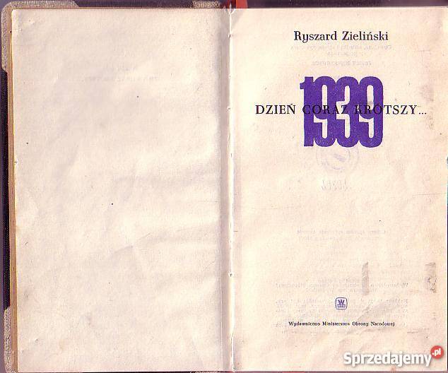 9152 DZIEŃ CORAZ KRÓTSZY 1939 RYSZARD ZIELIŃSKI małopolskie